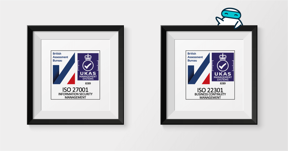 ISO 27001 and ISO 22301 certificates